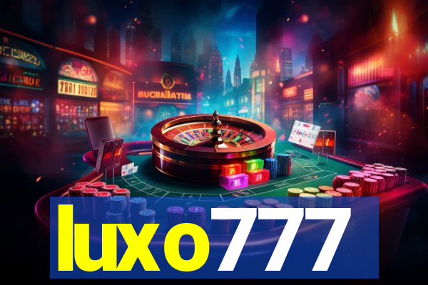 luxo777