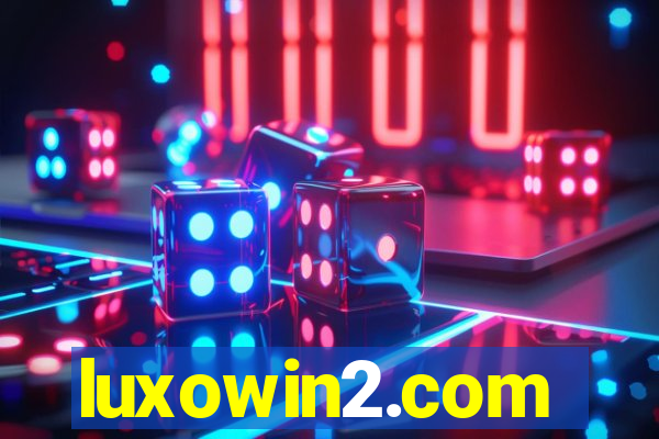 luxowin2.com