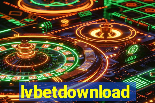 lvbetdownload