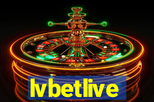 lvbetlive