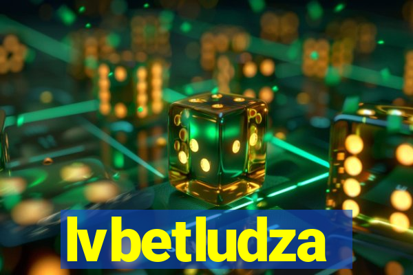 lvbetludza