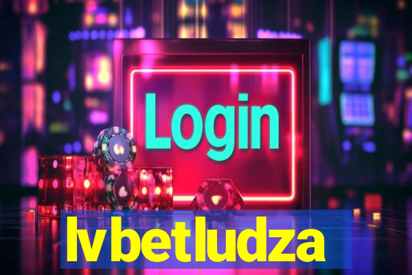 lvbetludza