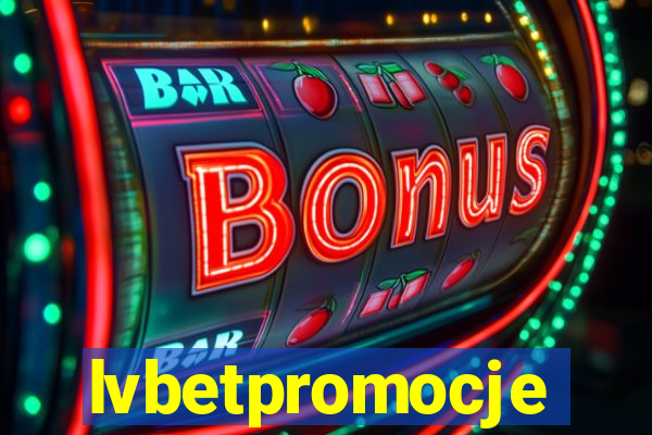 lvbetpromocje