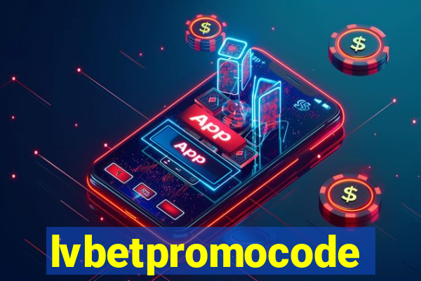 lvbetpromocode