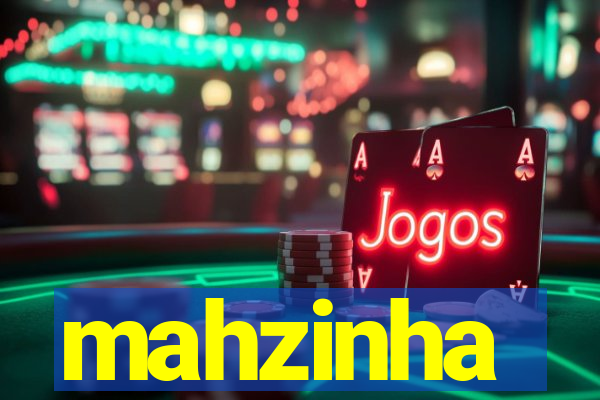 mahzinha