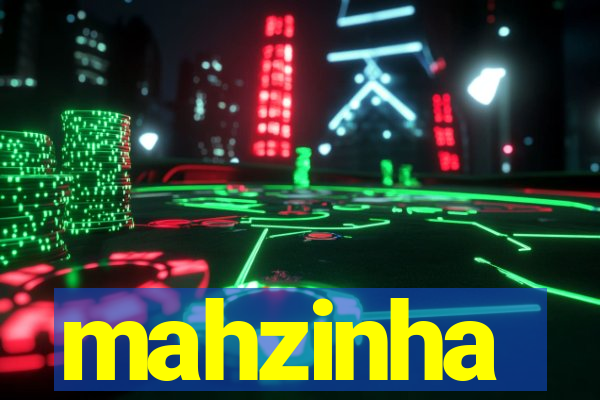 mahzinha