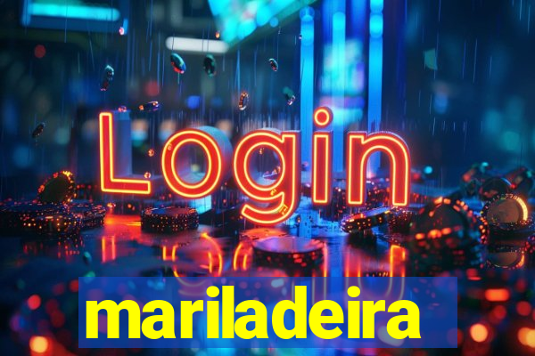 mariladeira