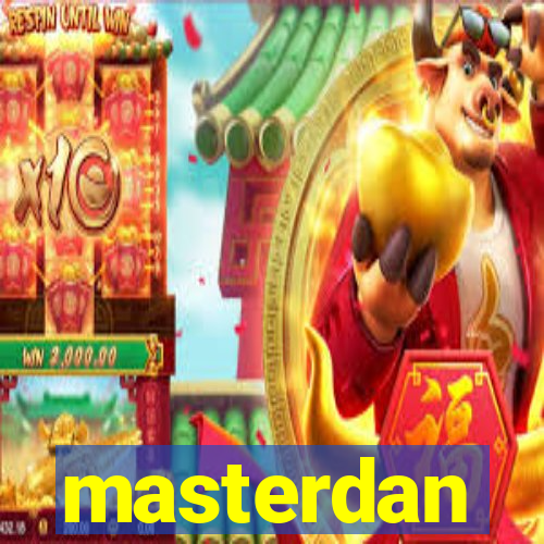 masterdan