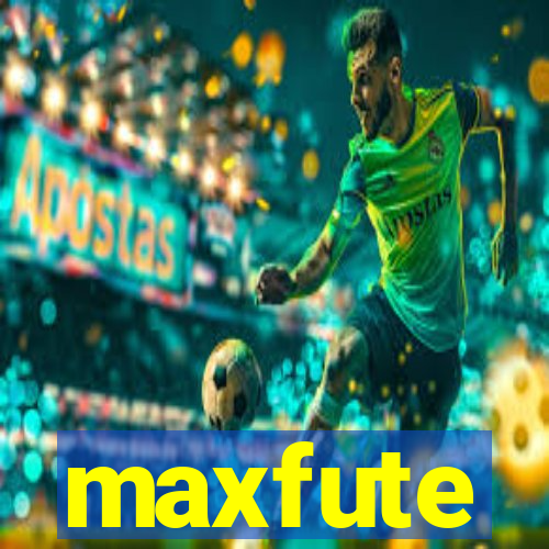 maxfute