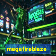 megafireblaze