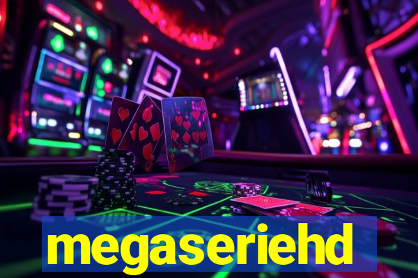 megaseriehd