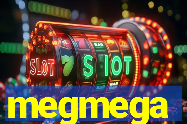 megmega