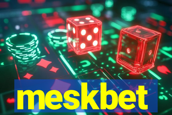 meskbet