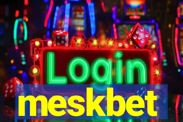 meskbet