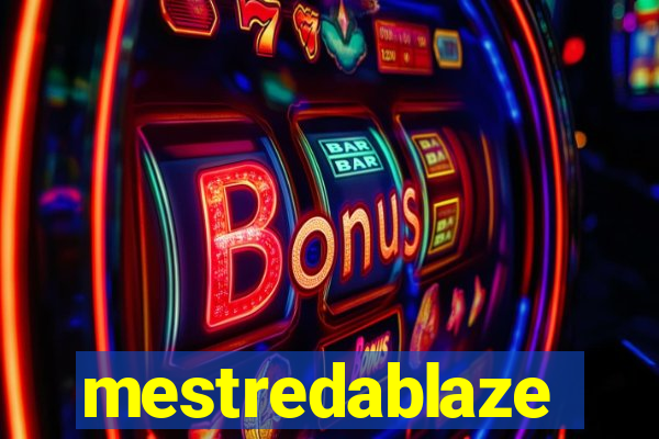 mestredablaze