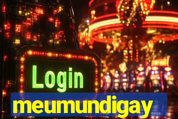 meumundigay