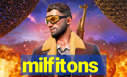 milfitons