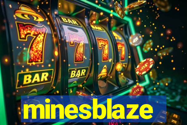 minesblaze