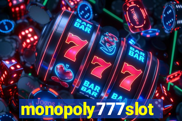 monopoly777slots.com