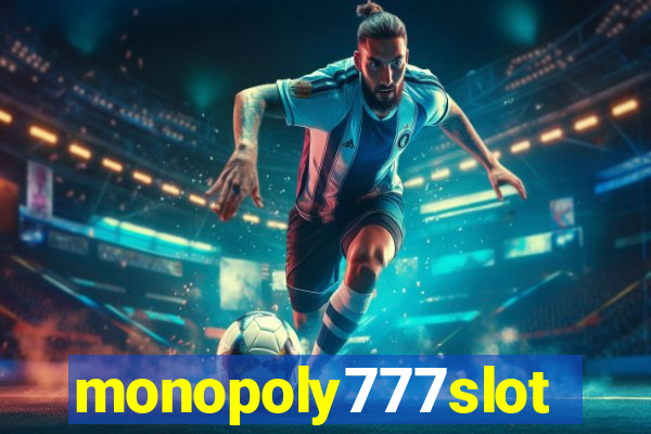 monopoly777slots.com