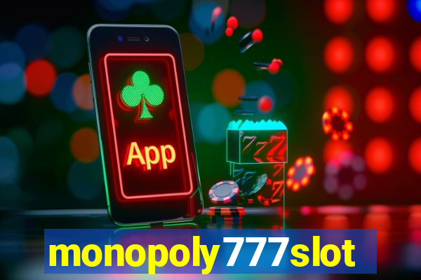 monopoly777slots.com