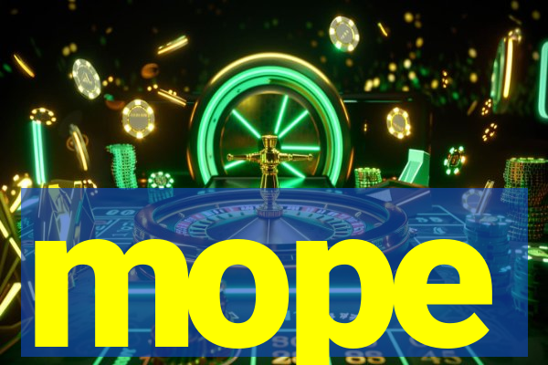 mope