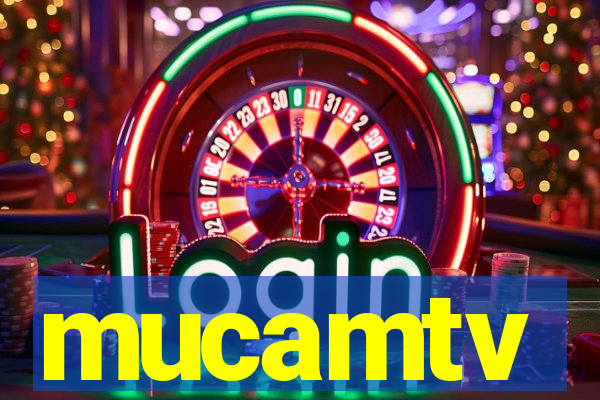 mucamtv