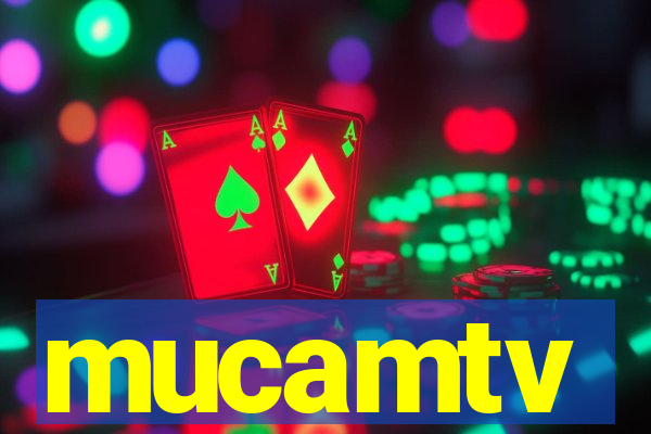 mucamtv