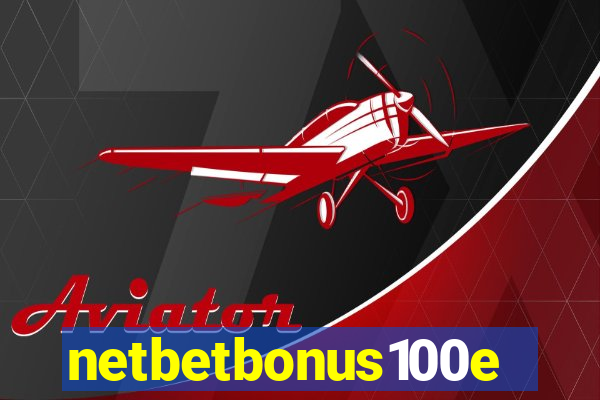 netbetbonus100e