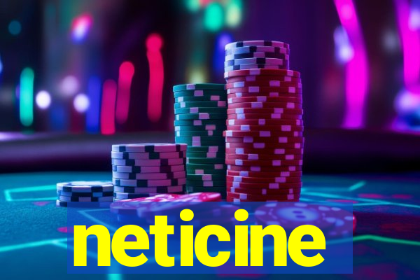 neticine