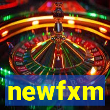 newfxm