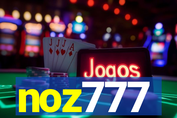 noz777