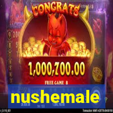 nushemale