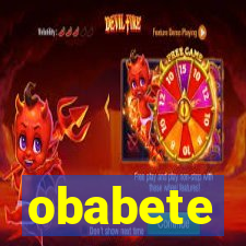 obabete