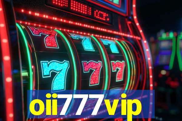 oii777vip