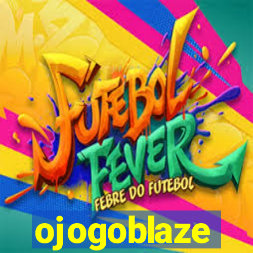 ojogoblaze