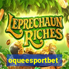 oqueesportbet