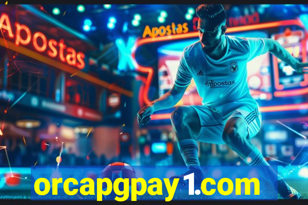 orcapgpay1.com