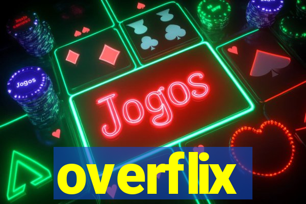 overflix