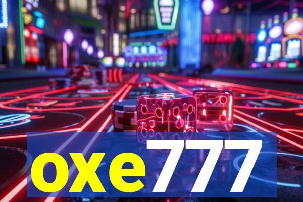 oxe777