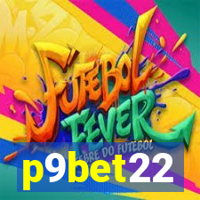 p9bet22