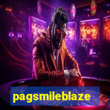 pagsmileblaze