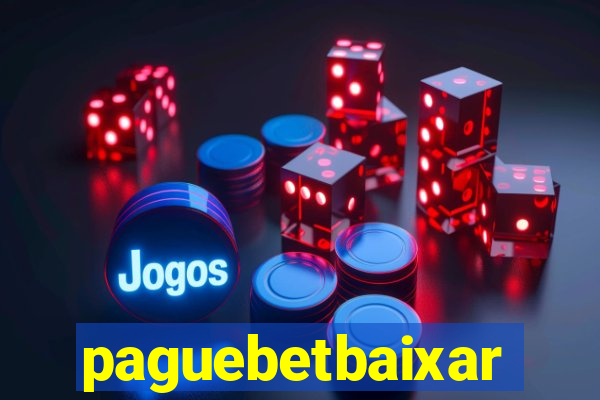 paguebetbaixar