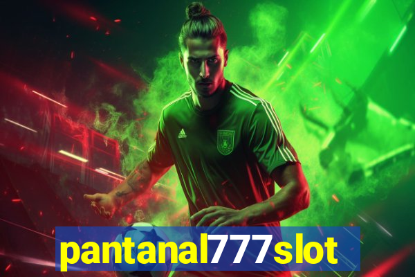 pantanal777slots.com