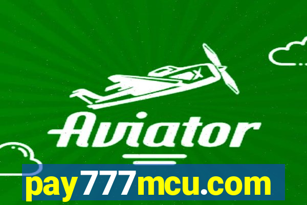 pay777mcu.com