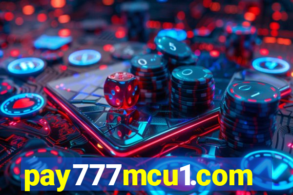 pay777mcu1.com