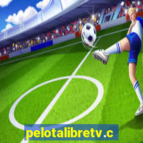 pelotalibretv.com