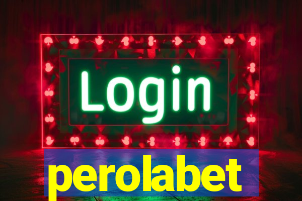 perolabet