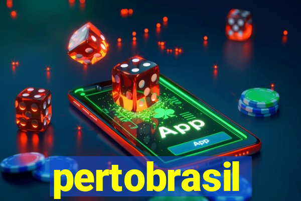 pertobrasil