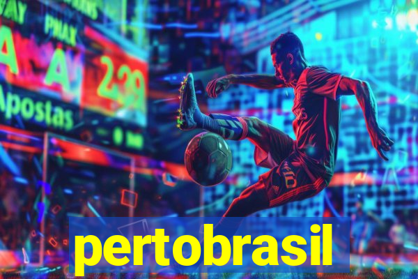 pertobrasil